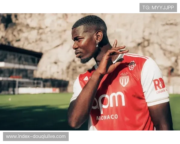 摩纳哥将博格巴移出欧冠名单,法国中场伤病缠身前景未明